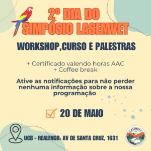 2° Dia do Simpósio LASEMVET