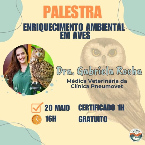 Palestra - Enriquecimento Ambiental em Aves 🐦 🕊🦜